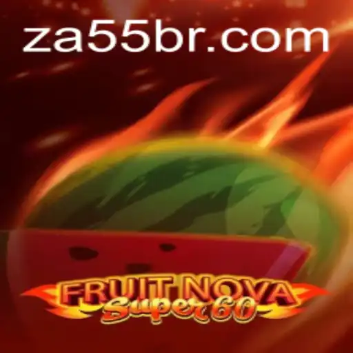 Explorando o Fascinante Mundo de FruitNovaSuper60 no ZA55.COM