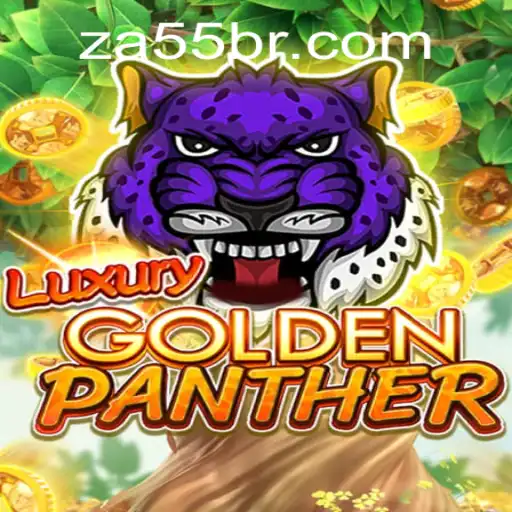 Descubra a Aventura do LUXURYGOLDENPANTHER no ZA55.COM